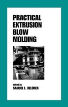 Practical Extrusion Blow Molding