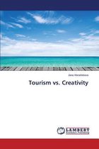 Tourism vs. Creativity