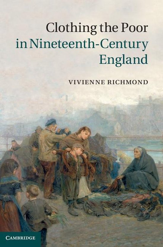 Clothing the Poor in Nineteenth-Century England - cover