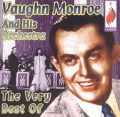 Very Best of Vaughn Monroe and His Orchestra