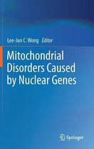 Mitochondrial Disorders Caused by Nuclear Genes