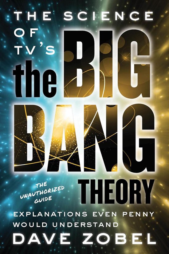 The Science of TV’s the Big Bang Theory - cover