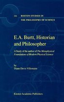 E.A. Burtt: Historian and Philosopher
