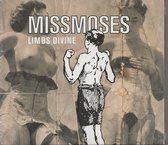 Missmoses - Limbs Divine