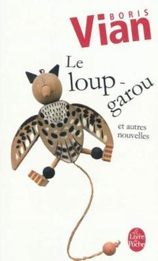 Boek 'Le loup-garou et autres nouvelles' met een houten marionet van een uil op de voorkant.