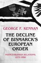 The Decline of Bismarck`s European Order - Franco-Russian Relations 1875-1890