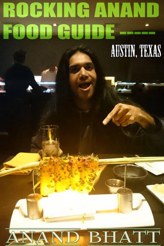 Rocking Anand Food Guide: Austin Texas - cover