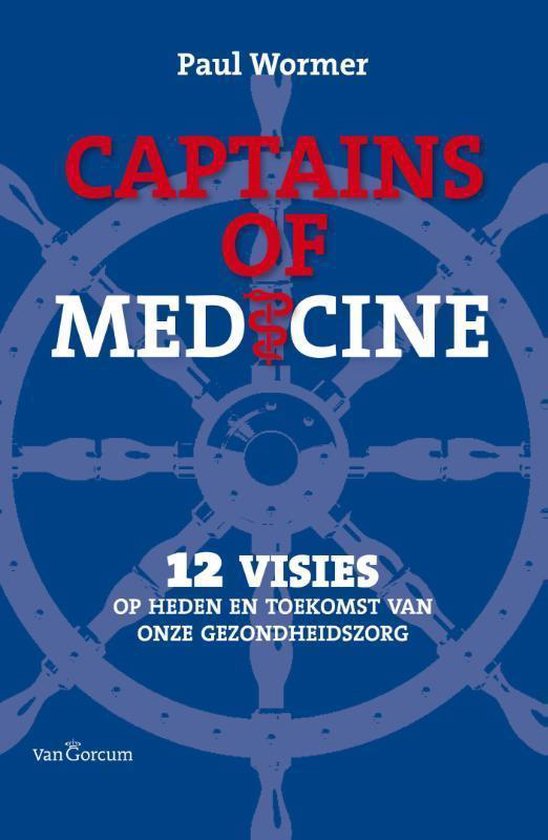 Cover van het boek 'Captains of medicine'