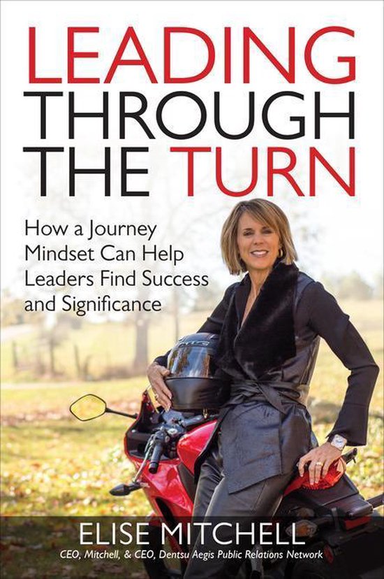Leading Through the Turn: How a Journey Mindset Can Help Lea ... - cover