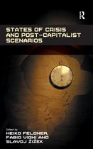 States Of Crisis And Post-Capitalist Scenarios