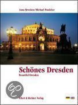 Schönes Dresden. Eine Bildreise