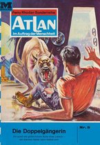 Atlan classics 5 - Atlan 5: Die Doppelgängerin