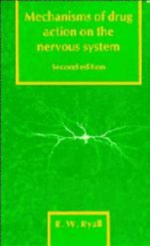 Mechanisms of Drug Action on the Nervous System, R. W. Ryall, Ryall ...