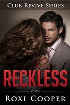 Reckless, Club Revive Series