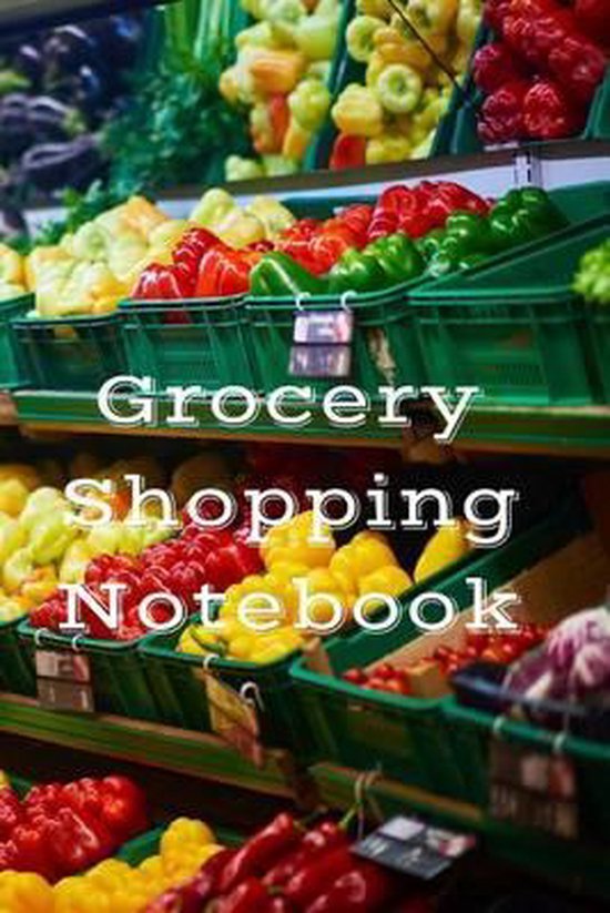 Grocery Shopping Notebook 9781519716538 T M Powell Boeken