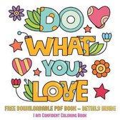 I am Confident Coloring Book (Do What You Love)