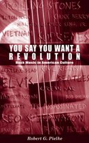 You Say You Want a Revolution