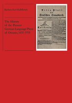 Heritage - The History of the Pioneer German Language Press of Ontario, 1835-1918