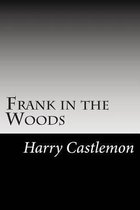 Frank in the Woods