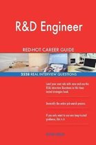 R&d Engineer Red-Hot Career Guide; 2528 Real Interview Questions