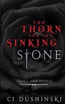 The Thorn and the Sinking Stone