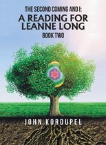 The Second Coming and I: a Reading for Leanne Long