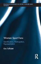 Routledge Research in Sport, Culture and Society - Women Sport Fans