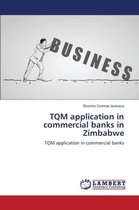 TQM application in commercial banks in Zimbabwe