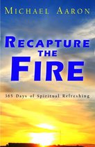 Recapture the Fire
