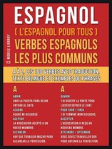 Espagnol ( L’Espagnol Pour Tous ) Verbes espagnols les plus communs