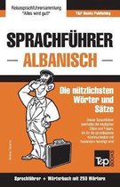 German Collection- Sprachführer Deutsch-Albanisch und Mini-Wörterbuch mit 250 Wörtern