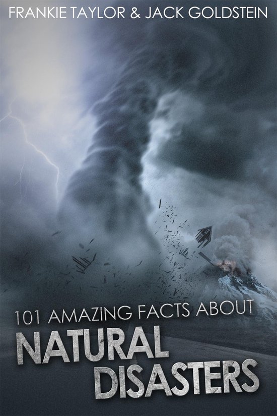 101 Amazing Facts about Natural Disasters - cover