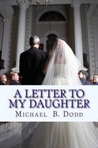 A Letter to my Daughter