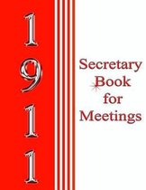 1911 Secretary Book for Meetings
