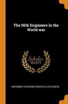 The 56th Engineers in the World War