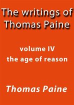 The writings of Thomas Paine IV