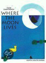 Where the Moon Lives