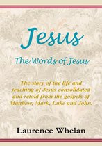Jesus the Words of Jesus