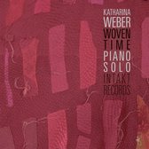Katharina Weber - Woven Time, Piano Solo (CD)