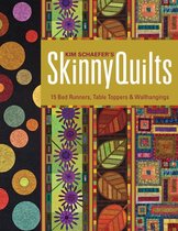 Kim Schaefer's Skinny Quilts