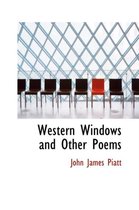 Western Windows and Other Poems