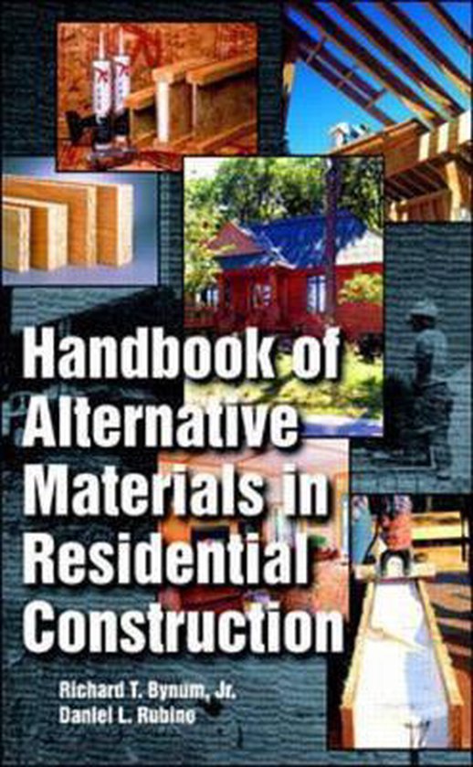Handbook of Alternative Materials in Residential Construction