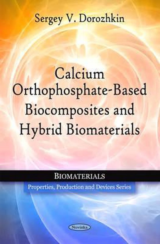 Foto: Calcium orthophosphate based biocomposites hybrid biomaterials