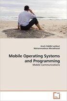 Mobile Operating Systems and Programming
