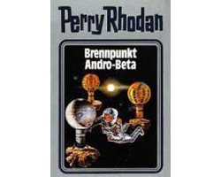Perry Rhodan 25. Brennpunkt Andro-Beta