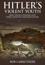 Hitler's Violent Youth