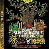 Toolbox For Sustainable City Living (A Do-it-Ourselves Guide)