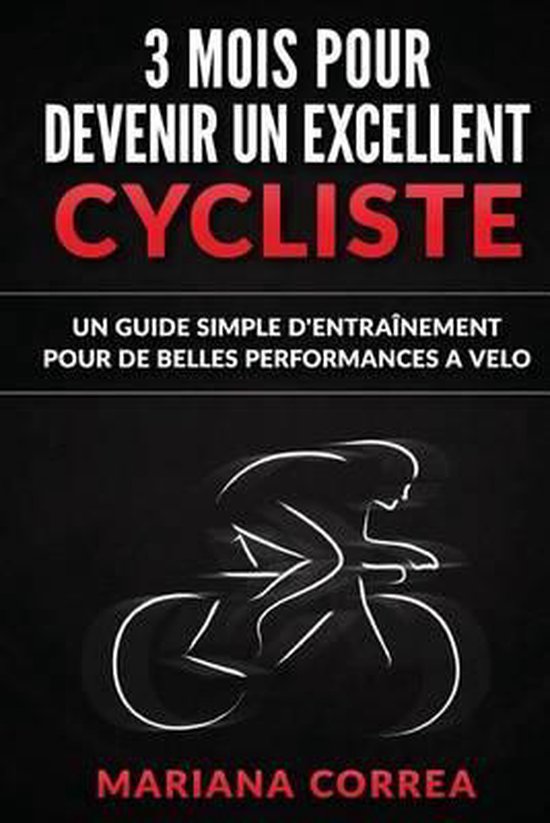 3 MOIS POUR DEVENIR Un EXCELLENT CYCLISTE - cover