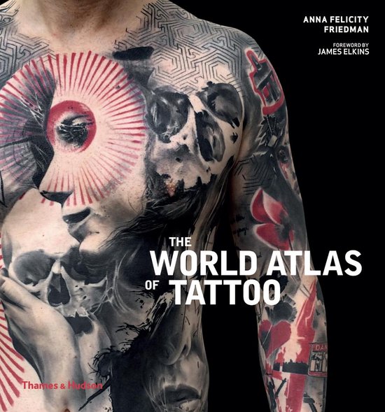 Boek cover The World Atlas of Tattoo van Anna Felicity Friedman (Paperback)