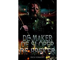 De maker, de sloper, de breker